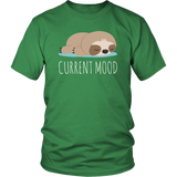 CURRENT MOOD Sloth Unisex T-Shirt - J & S Graphics