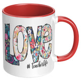 LOVE #teacherlife 11oz Color Accent COFFEE MUG