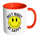 RETRO DON'T WORRY BE HAPPY SMILEY FACE Color Accent Coffee Mug - J & S Graphics