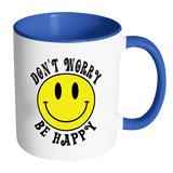 RETRO DON'T WORRY BE HAPPY SMILEY FACE Color Accent Coffee Mug - J & S Graphics