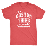 IT'S A BOSTON THING Men's Triblend T-Shirt - J & S Graphics