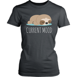 CURRENT MOOD Sloth Women's T-Shirt - J & S Graphics