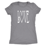 LOVE Women's Triblend T-Shirt - J & S Graphics