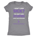 I Don't Look Sick? You Don't Look Stupid! Women's T-shirt, Fibromyalgia Awareness - J & S Graphics