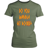 DO YOU WANNA GET ROCKED? Def Leppard Women's T-Shirt - J & S Graphics
