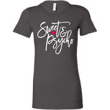 SWEET & PSYCHO Women's T-Shirt