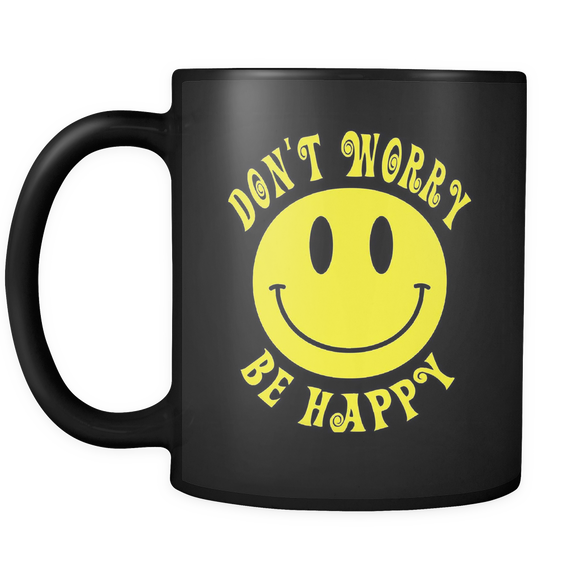 DON'T WORRY BE HAPPY RETRO DESIGN SMILEY FACE Black Coffee Mug - J & S Graphics