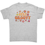 STAY GROOVY Retro Unisex T-Shirt