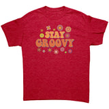 STAY GROOVY Retro Unisex T-Shirt