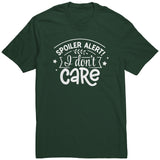 Spoiler Alert: I DON'T CARE Unisex T-Shirt