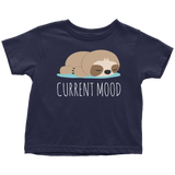 CURRENT MOOD Sloth Toddler T-Shirt - J & S Graphics