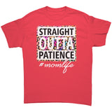 Straight Outta Patience: MOM LIFE Unisex T-Shirt