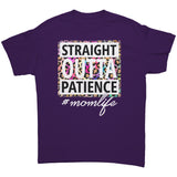 Straight Outta Patience: MOM LIFE Unisex T-Shirt