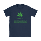 Genesis 1:12 Weed is Good Men's and Women's T-Shirts, Tanks and Hoodies