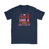Aunt, Like a Mother, Only Cooler Short Sleeve Women's T-Shirt