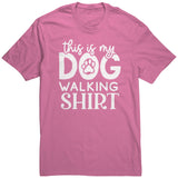 This is My Dog Walking Shirt Unisex T-Shirt