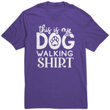 This is My Dog Walking Shirt Unisex T-Shirt
