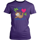 I Just LOVE SLOTHS, OK?! Women's T-Shirt - J & S Graphics