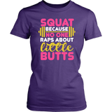 Squat Because No One Raps About Little Butts GYM WORKOUT Women's District T-Shirt - J & S Graphics