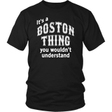 IT'S A BOSTON THING Unisex T-Shirt - J & S Graphics