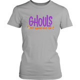 Women's Halloween T-Shirt GHOULS Just Wanna Have Fun - J & S Graphics