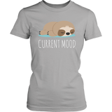 CURRENT MOOD Sloth Women's T-Shirt - J & S Graphics