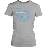 PEACE Begins with a SMILE Women's T-Shirt - J & S Graphics