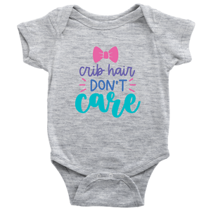 Crib Hair, Don't Care Baby Snap Body Suit Onesie