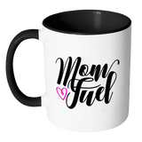 MOM FUEL Color Accent Coffee Mug - J & S Graphics