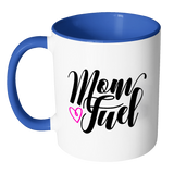 MOM FUEL Color Accent Coffee Mug - J & S Graphics