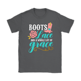 Boots, Lace and a Whole Lot of Grace Women's T-Shirt