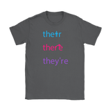 THEIR, THERE and THEY'RE Grammar Women's T-Shirt