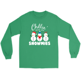 Chillin with My SNOWMIES Long Sleeve Unisex T-Shirt