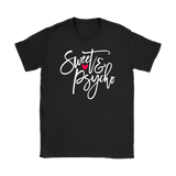 SWEET & PSYCHO Women's T-Shirt