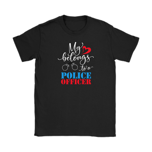 My Heart Belongs to a POLICE OFFICER Women's T-Shirt