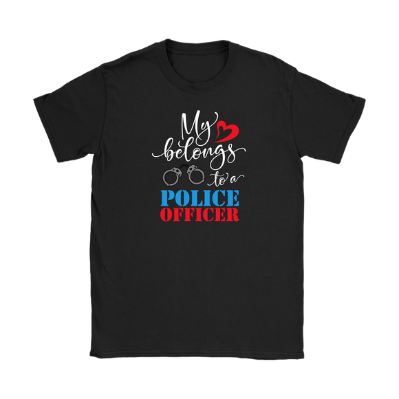 My Heart Belongs to a POLICE OFFICER Women's T-Shirt