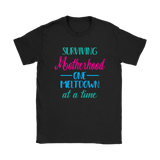 Surviving Motherhood One Meltdown at a Time Women's T-Shirt - J & S Graphics
