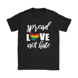 SPREAD LOVE NOT HATE Women's T-Shirt