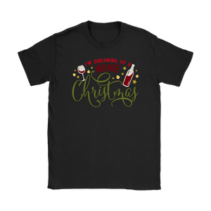 I'M DREAMING of a WINE CHRISTMAS Women's T-Shirt - J & S Graphics