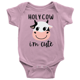 Holy Cow, I'm Cute Baby Snap Bodysuit Onesie