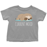 CURRENT MOOD Sloth Toddler T-Shirt - J & S Graphics