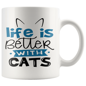 LIFE IS BETTER WITH CATS 11oz COFFEE MUG - J & S Graphics