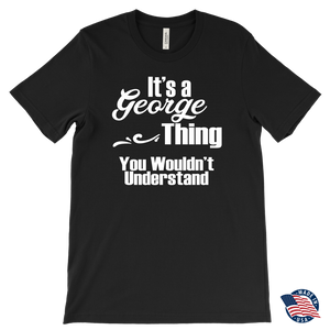 It's a GEORGE Thing Men's T-Shirt