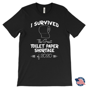 I survived the Great Toilet Paper Shortage of 2020 Men's T-Shirt