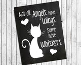 NOT ALL ANGELS HAVE WINGS, SOME HAVE WHISKERS 8x10 CAT Design Wall Decor Art with Faux Chalkboard background Printable Instant Download - J & S Graphics