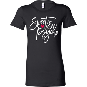 SWEET & PSYCHO Women's T-Shirt