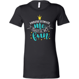 Underestimate Me...That'll be Fun Women's T-Shirt