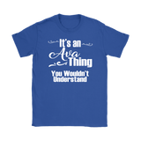 IT'S AN AVA THING. YOU WOULDN'T UNDERSTAND Women's T-Shirt