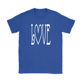 LOVE Women's T-Shirt - J & S Graphics