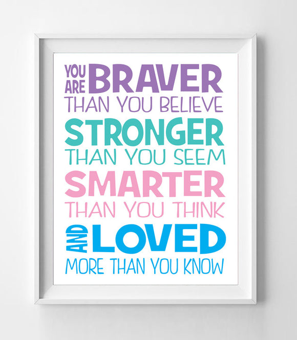 You are Braver than You Believe Nursery 8x10 Wall Art Decor, Quote - J & S Graphics
